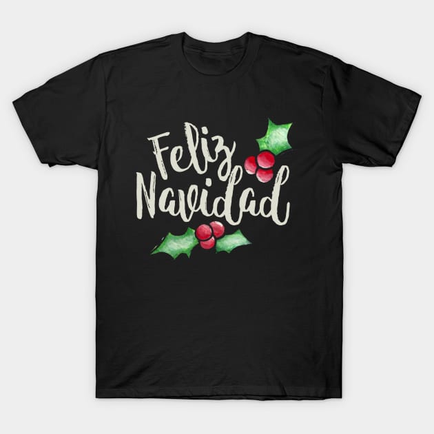 Feliz Navidad T-Shirt by bubbsnugg